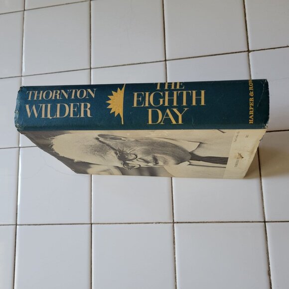 Thornton Wilder The Eighth Day First Edition Hardcover Book DJ 1967 Novel - Picture 2 of 12